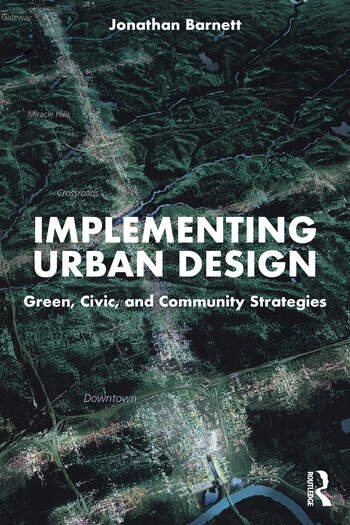 Implementing Urban Design Taylor & Francis Ltd