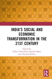India’s Social and Economic Transformation in the 21st Century Taylor & Francis Ltd