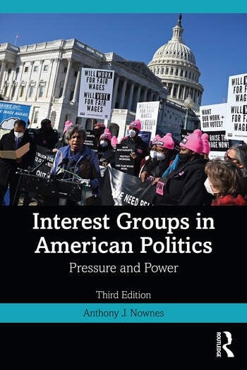Interest Groups in American Politics Taylor & Francis Ltd