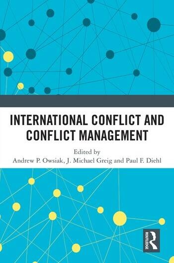 International Conflict and Conflict Management Taylor & Francis Ltd