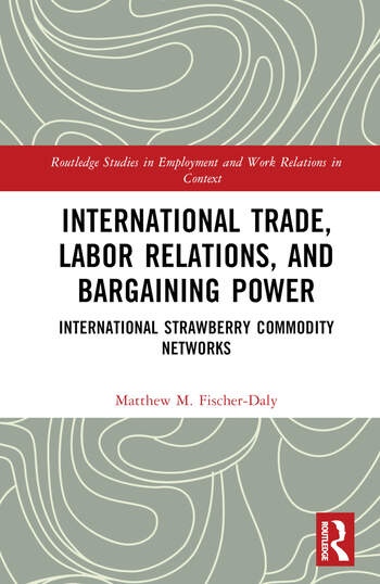 International Trade, Labor Relations, and Bargaining Power Taylor & Francis Ltd