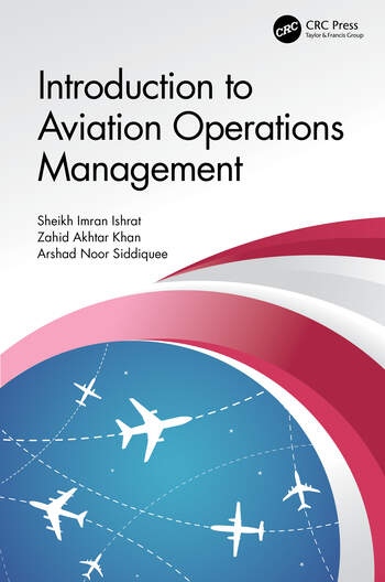 Introduction to Aviation Operations Management Taylor & Francis Ltd