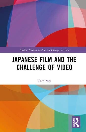 Japanese Film and the Challenge of Video Taylor & Francis Ltd
