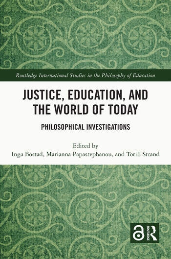 Justice, Education, and the World of Today Taylor & Francis Ltd