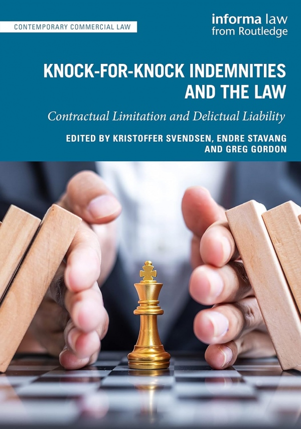 Knock-for-Knock Indemnities and the Law Taylor & Francis Ltd