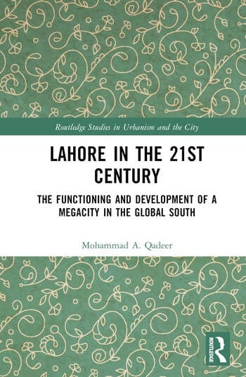 Lahore in the 21st Century Taylor & Francis Ltd