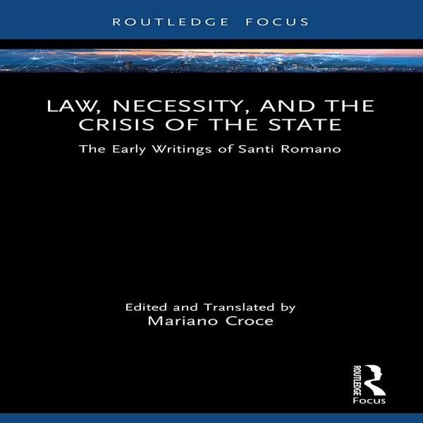 Law, Necessity and the Crisis of the State Taylor & Francis Ltd