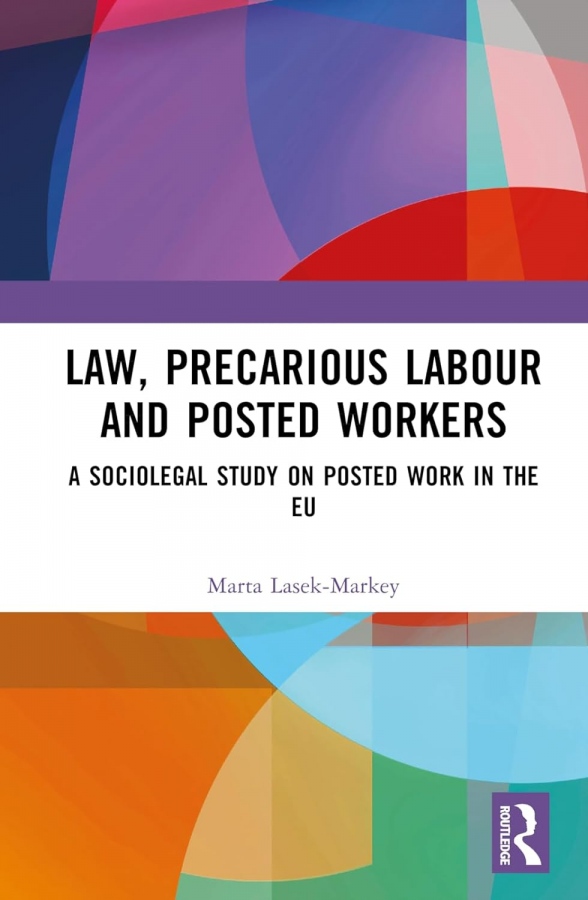 Law, Precarious Labour and Posted Workers Taylor & Francis Ltd