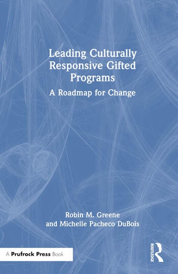 Leading Culturally Responsive Gifted Programs Taylor & Francis Ltd