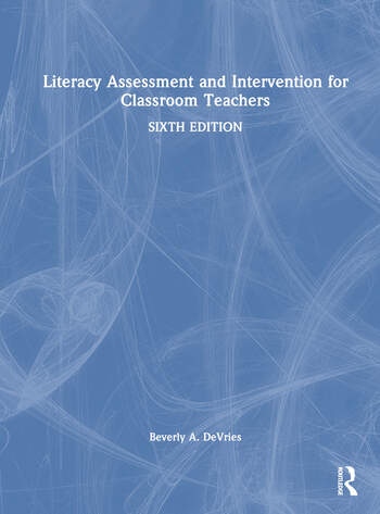 Literacy Assessment and Intervention for Classroom Teachers Taylor & Francis Ltd