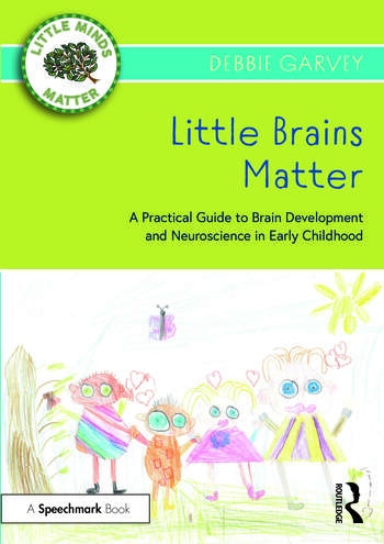Little Brains Matter Taylor & Francis Ltd