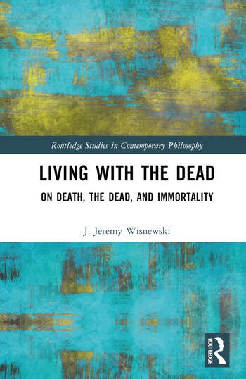 Living with the Dead Taylor & Francis Ltd