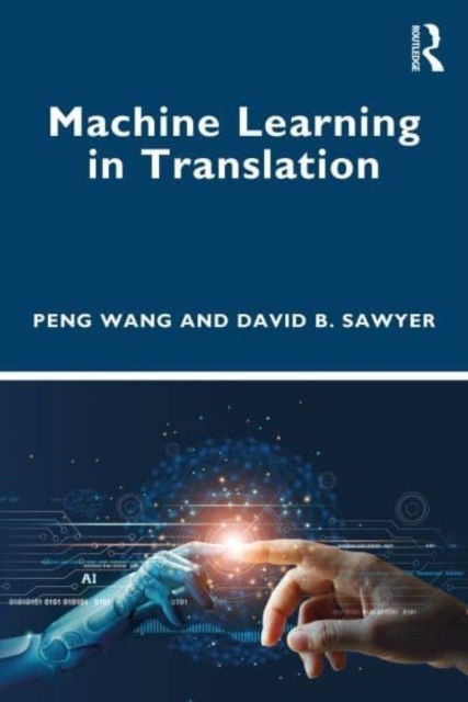 Machine Learning in Translation Taylor & Francis Ltd