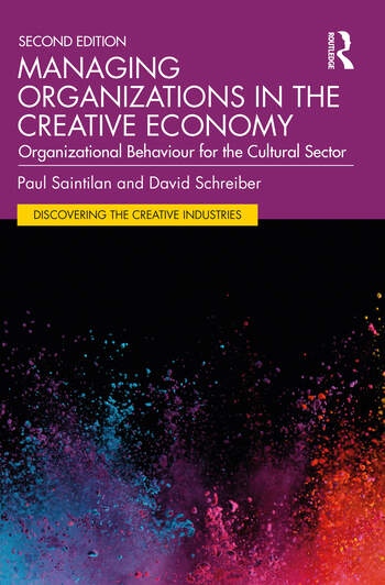 Managing Organizations in the Creative Economy Taylor & Francis Ltd