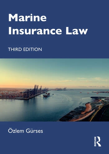 Marine Insurance Law Taylor & Francis Ltd