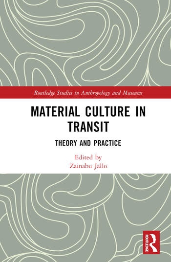 Material Culture in Transit Taylor & Francis Ltd
