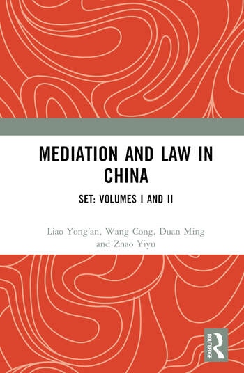 Mediation and Law in China Taylor & Francis Ltd