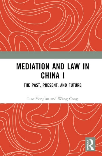 Mediation and Law in China I Taylor & Francis Ltd