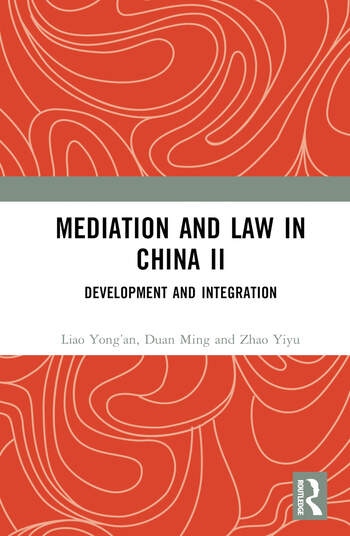 Mediation and Law in China II Taylor & Francis Ltd