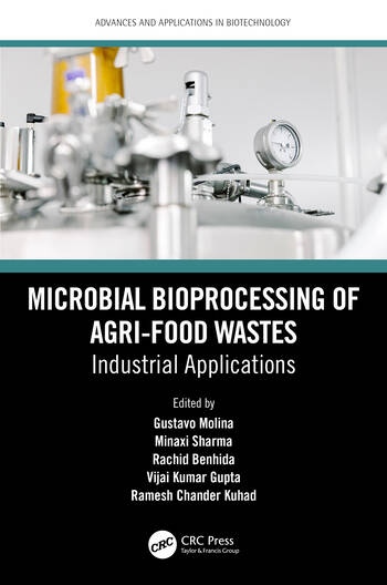 Microbial Bioprocessing of Agri-food Wastes Taylor & Francis Ltd
