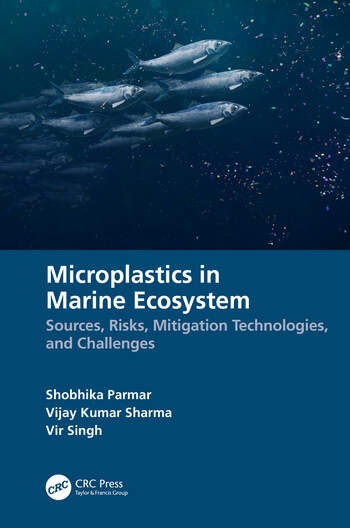 Microplastics in Marine Ecosystem Taylor & Francis Ltd