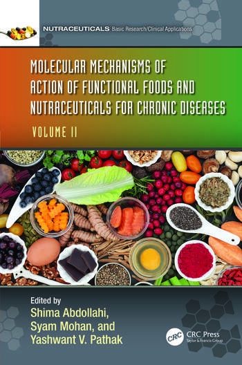 Molecular Mechanisms of Action of Functional Foods and Nutraceuticals for Chronic Diseases Taylor & Francis Ltd