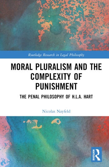 Moral Pluralism and the Complexity of Punishment Taylor & Francis Ltd
