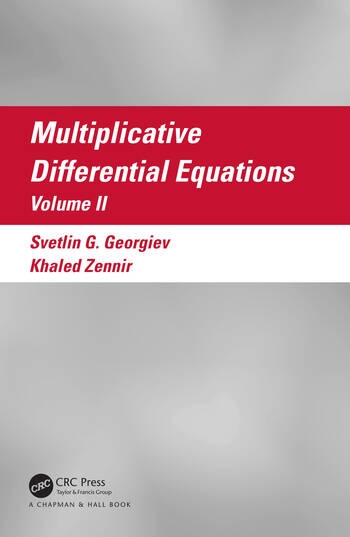 Multiplicative Differential Equations Taylor & Francis Ltd