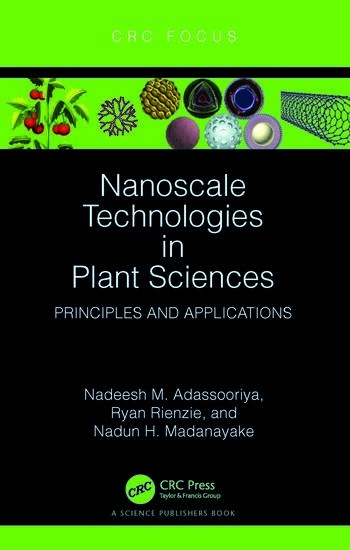 Nanoscale Technologies in Plant Sciences Taylor & Francis Ltd