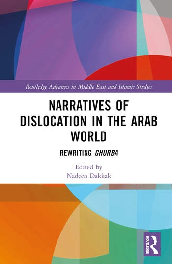 Narratives of Dislocation in the Arab World Taylor & Francis Ltd