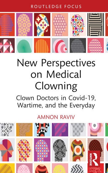 New Perspectives on Medical Clowning Taylor & Francis Ltd