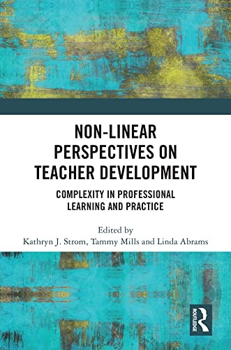 Non-Linear Perspectives on Teacher Development Taylor & Francis Ltd