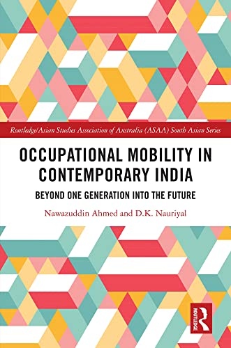 Occupational Mobility in Contemporary India Taylor & Francis Ltd