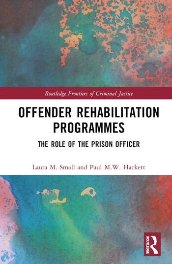 Offender Rehabilitation Programmes Taylor & Francis Ltd