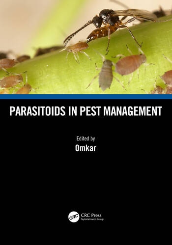 Parasitoids in Pest Management Taylor & Francis Ltd