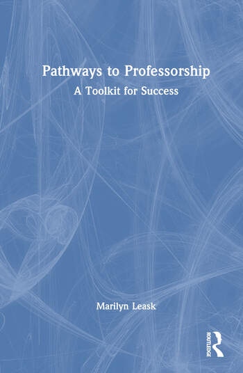 Pathways to Professorship Taylor & Francis Ltd