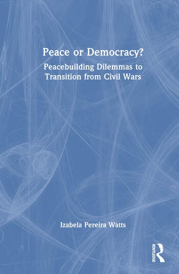 Peace or Democracy? Taylor & Francis Ltd