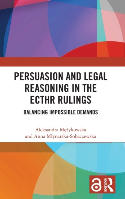 Persuasion and Legal Reasoning in the ECtHR Rulings Taylor & Francis Ltd