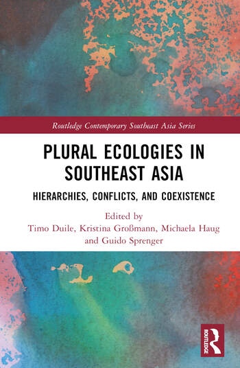 Plural Ecologies in Southeast Asia Taylor & Francis Ltd