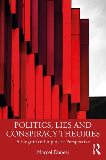 Politics, Lies and Conspiracy Theories Taylor & Francis Ltd