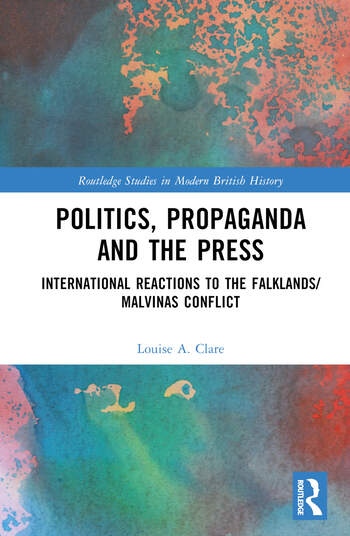 Politics, Propaganda and the Press Taylor & Francis Ltd