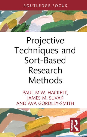 Projective Techniques and Sort-Based Research Methods Taylor & Francis Ltd