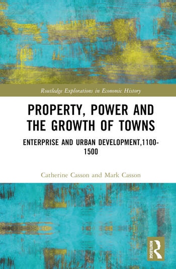 Property, Power and the Growth of Towns Taylor & Francis Ltd