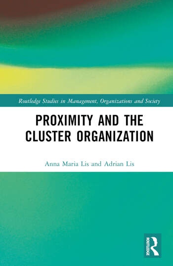 Proximity and the Cluster Organization Taylor & Francis Ltd