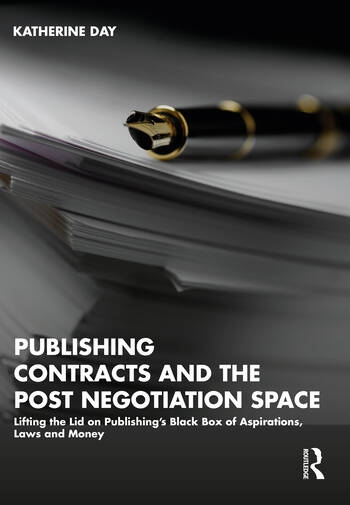 Publishing Contracts and the Post Negotiation Space Taylor & Francis Ltd