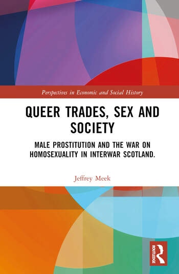 Queer Trades, Sex and Society Taylor & Francis Ltd