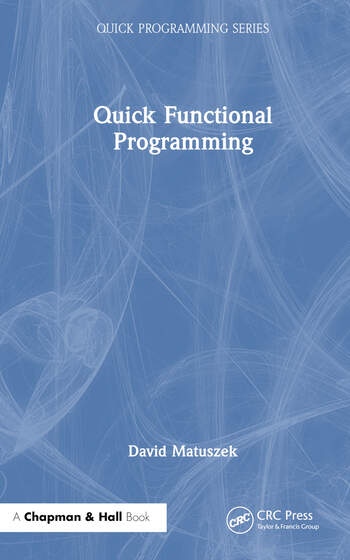 Quick Functional Programming Taylor & Francis Ltd