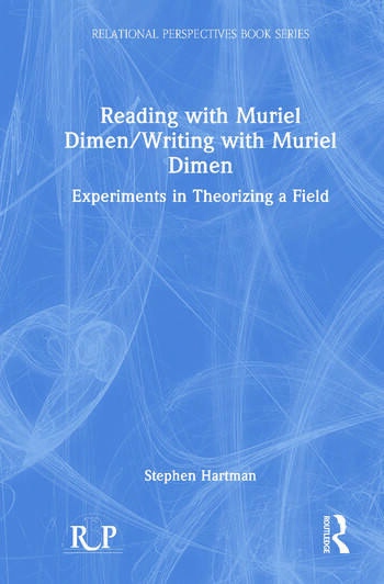 Reading with Muriel Dimen / Writing with Muriel Dimen Taylor & Francis Ltd
