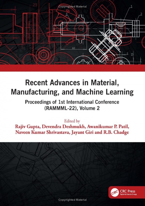 Recent Advances in Material, Manufacturing, and Machine Learning Taylor & Francis Ltd