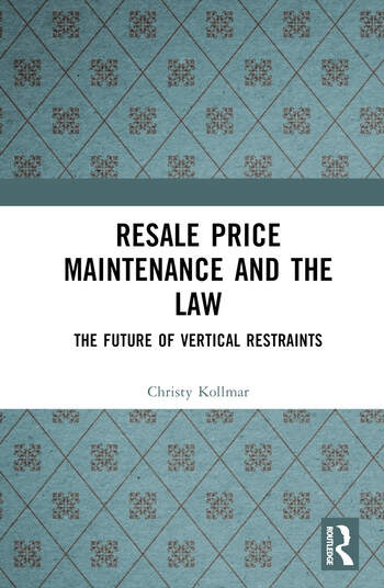 Resale Price Maintenance and the Law Taylor & Francis Ltd